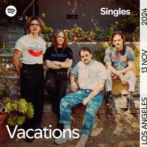 Capa do álbum "Spotify Singles", de Vacations