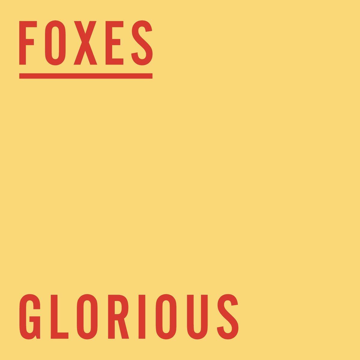 Portada de Álbum "Glorious", de Foxes