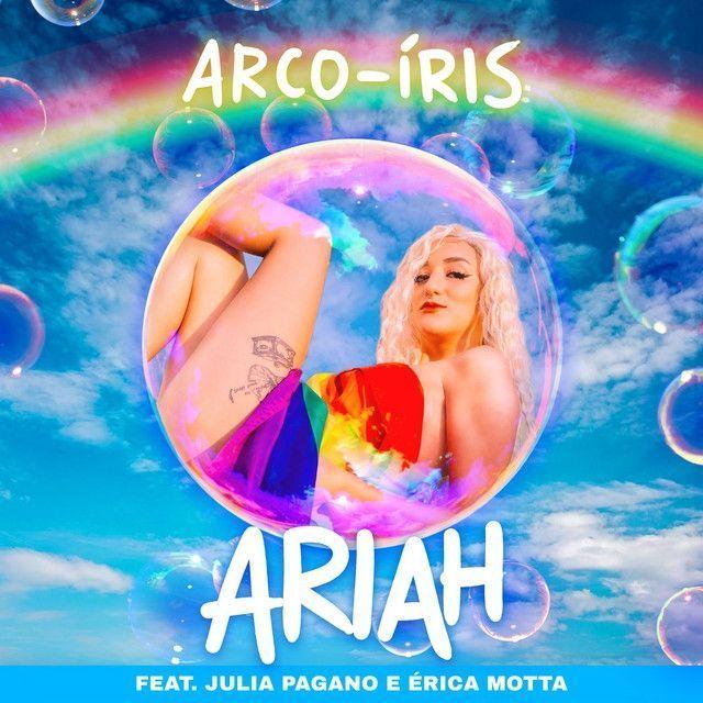 Capa do Single/EP "Arco-íris (part. Julia Pagano e Érica Motta)", de Ariah