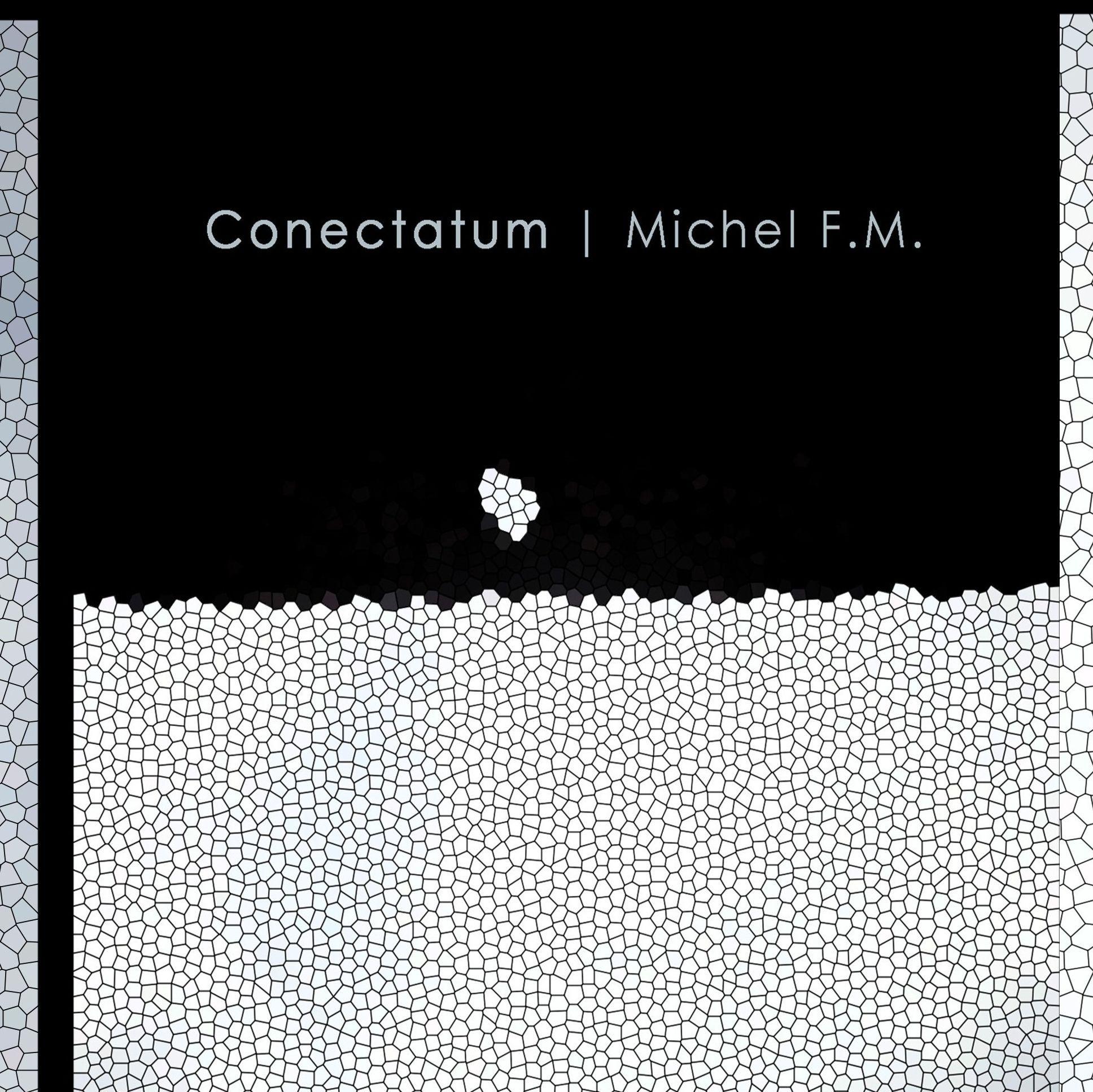 Capa do álbum "Conectatum", de Michel F.M.