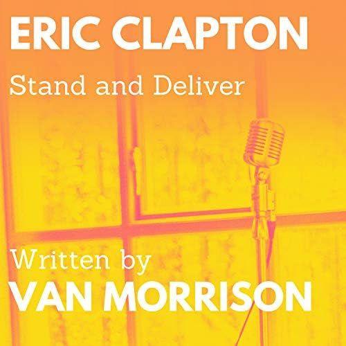 Portada del álbum "Stand And Deliver", de Eric Clapton