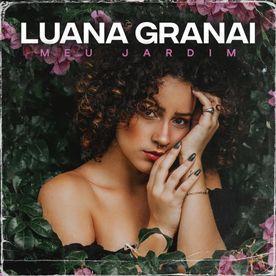 Portada de Sencillo/EP "Meu Jardim", de Luana Granai