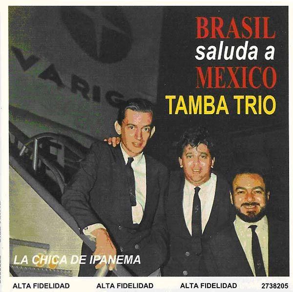 Portada de Álbum "Brasil Saluda a México ", de Tamba Trio