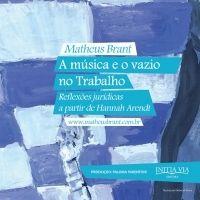 Album cover of "A Música e o Vazio no Trabalho" by Matheus Brant