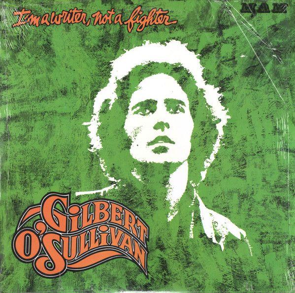 Album cover of "I'm a Writer, Not a Fighter" by Gilbert O'Sullivan