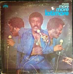 Capa do álbum "More, More, More, Latimore", de Latimore