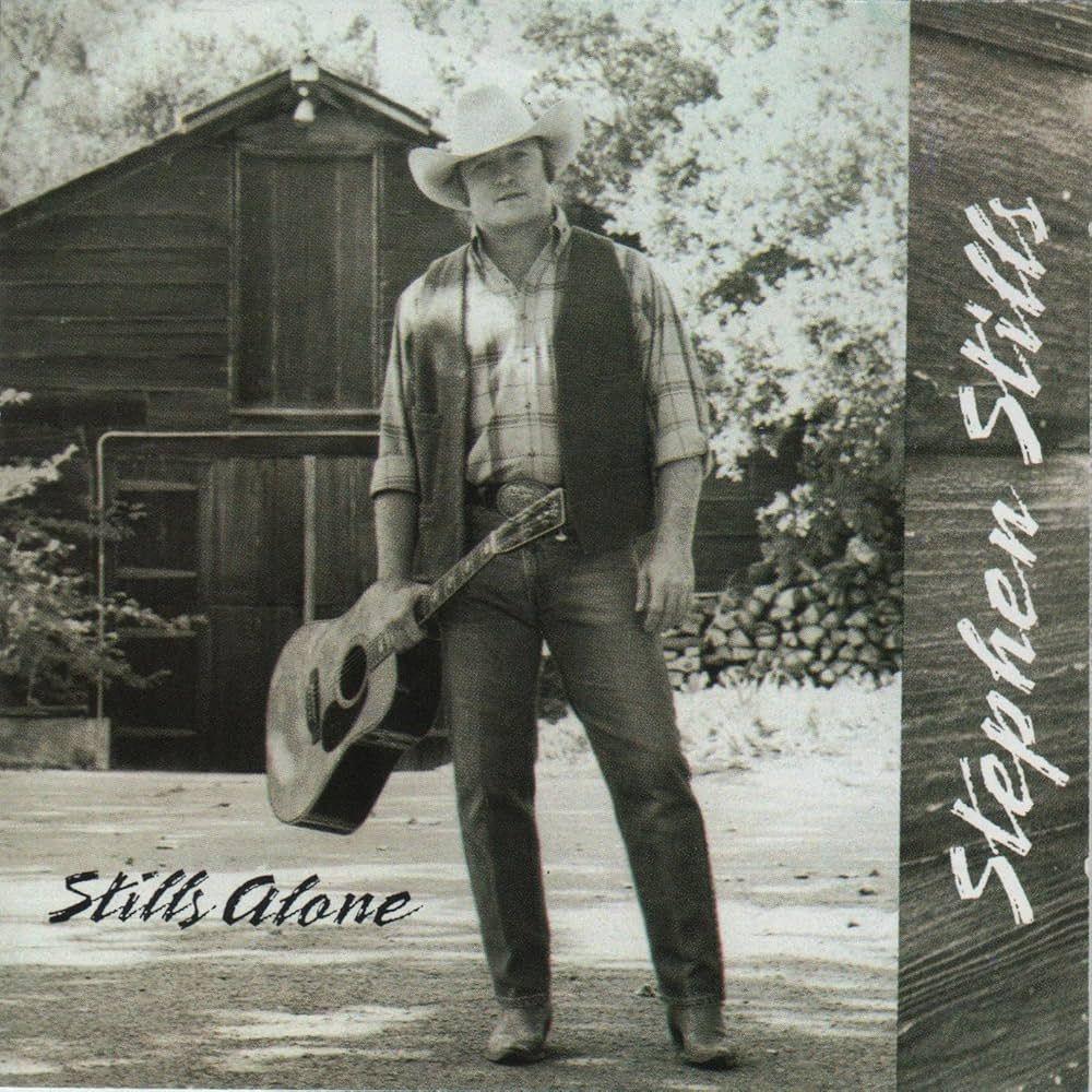 Portada de Álbum "Stills Alone", de Stephen Stills