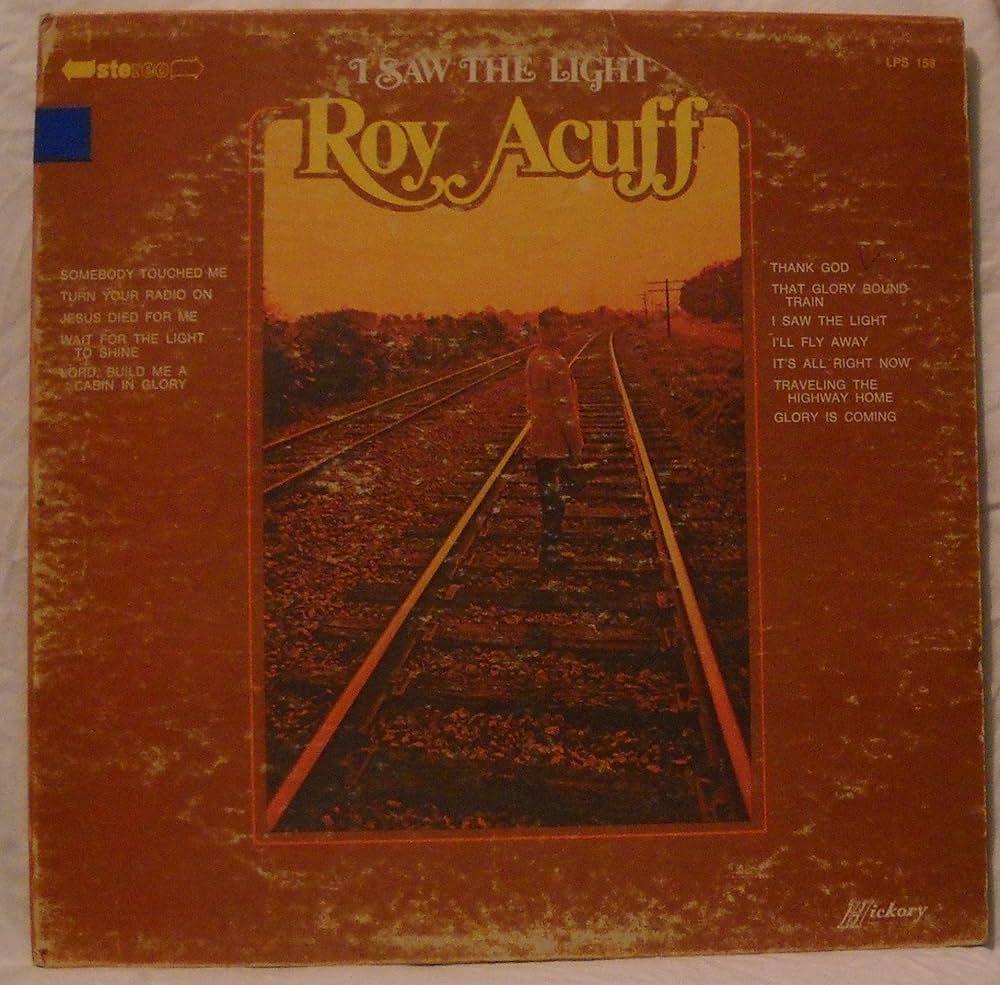 Portada de Álbum "I Saw The Light", de Roy Acuff