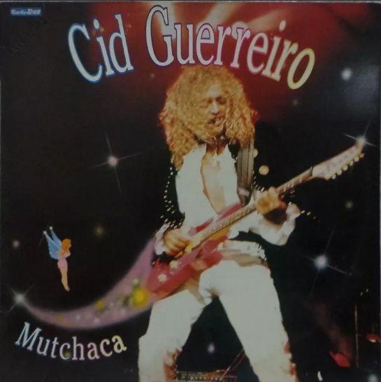 Capa do Álbum "Mutchaca", de Cid Guerreiro