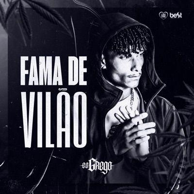Single/EP cover of "Fama de Vilão" by GREGO (BR)