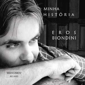 Portada de Álbum "Minha História", de Eros Biondini