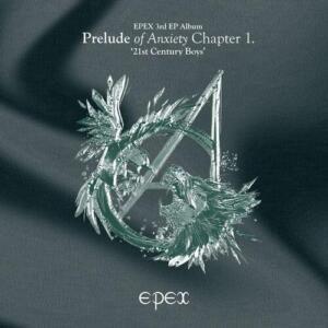 Portada de Sencillo/EP "3rd EP Album Prelude of Anxiety Chapter 1. ‘21st Century Boys’", de EPEX