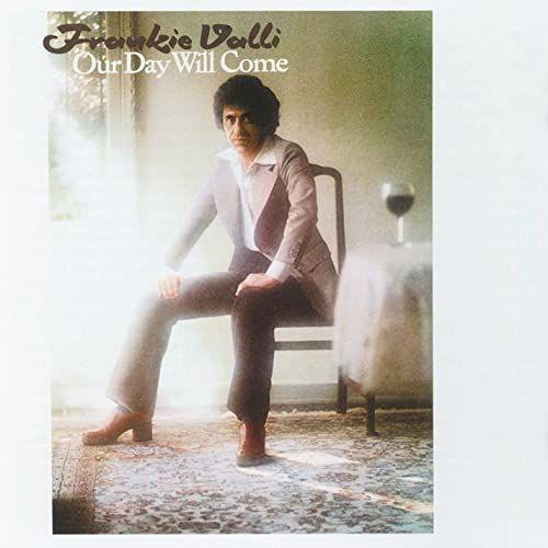 Portada de Álbum "Our Day Will Come", de Frankie Valli