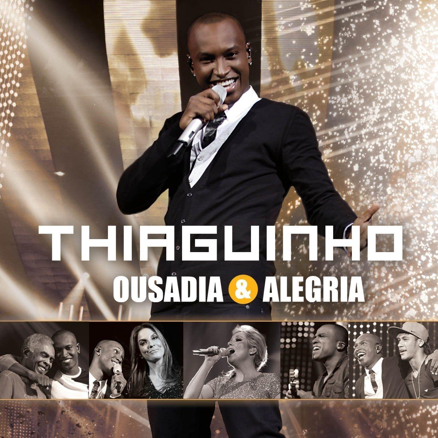 Album cover of "Ousadia & Alegria (Ao Vivo)" by Thiaguinho