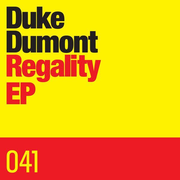 Portada de Sencillo/EP "Regality", de Duke Dumont