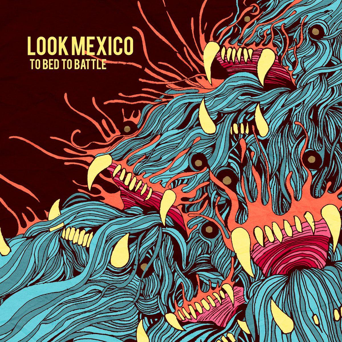 Capa do Álbum "To Bed To Battle", de Look Mexico