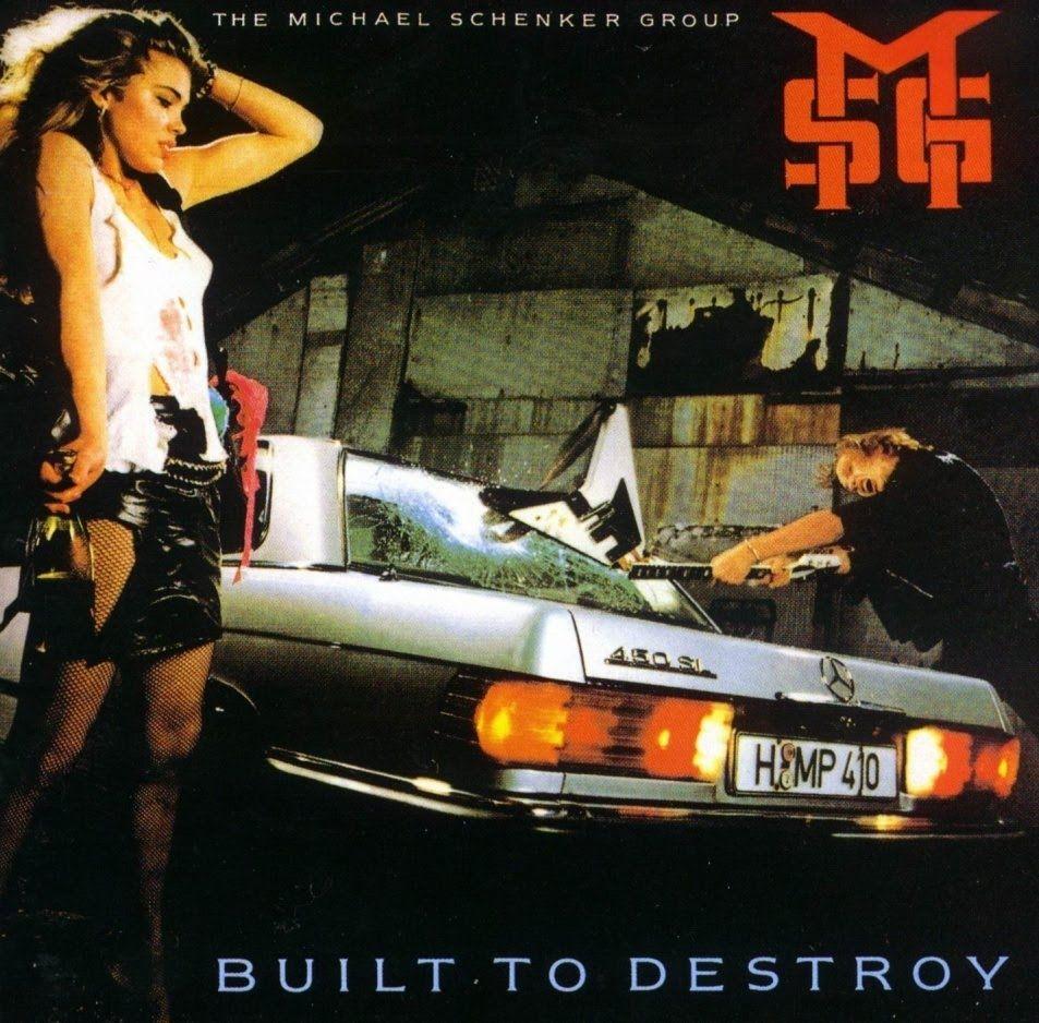 Album cover of "Built To Destroy" by Michael Schenker Group