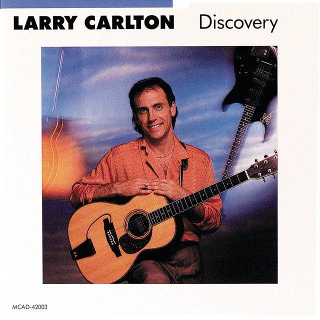 Portada de Álbum "Discovery", de Larry Carlton