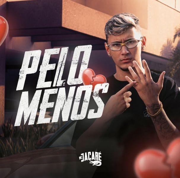 Portada de Sencillo/EP "Pelo Menos", de MC Jacaré