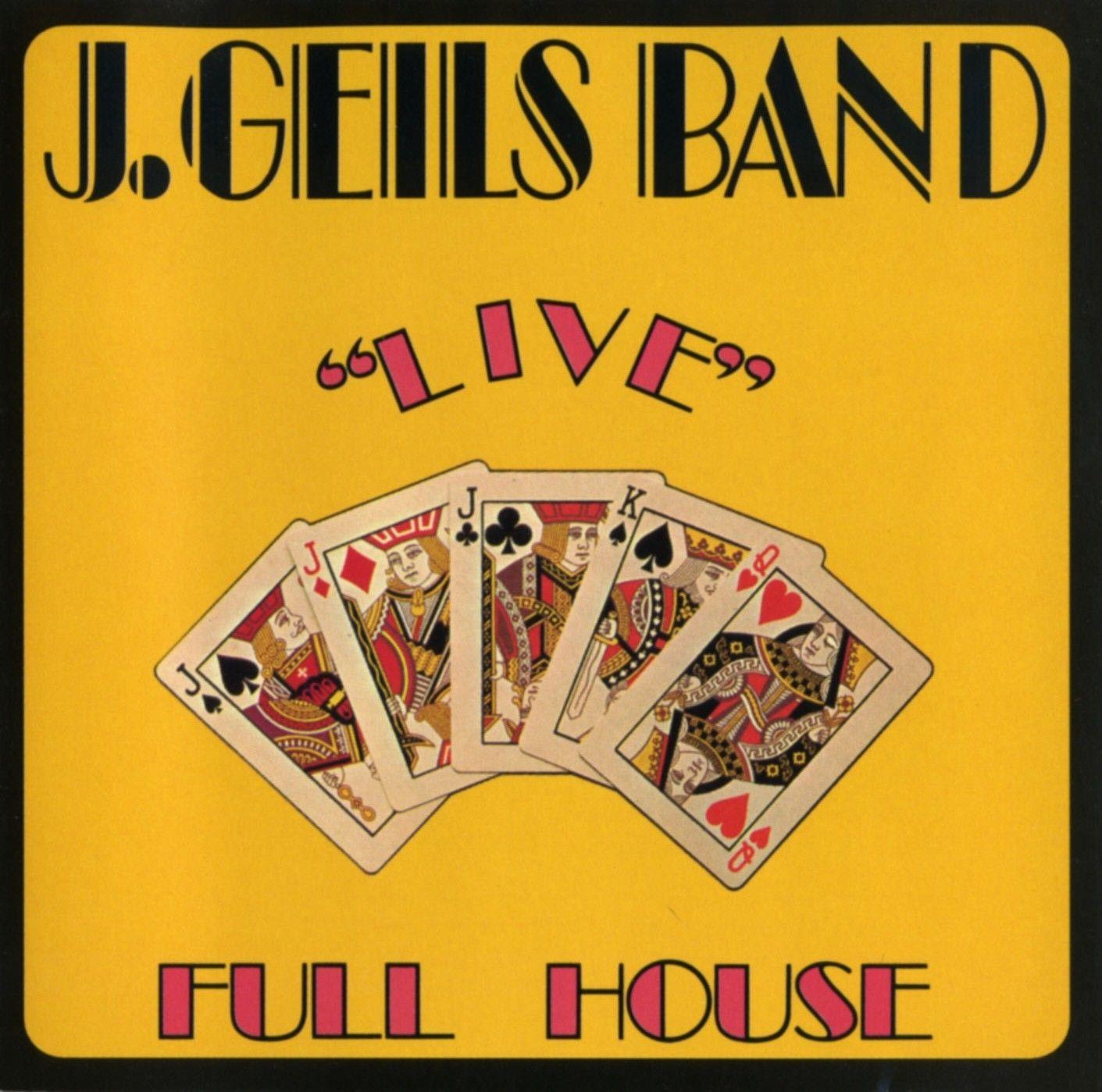 Portada de Álbum " Live Full House", de J. Geils Band