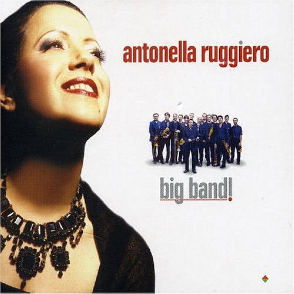Portada de Álbum "Big Band", de Antonella Ruggiero