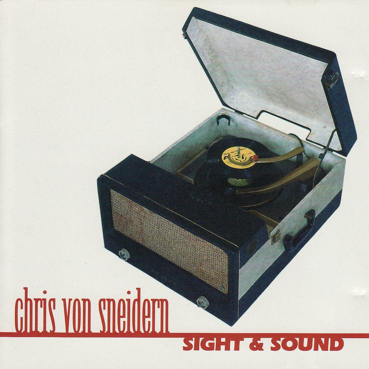Portada de Álbum "Sight & Sound", de Chris von Sneidern