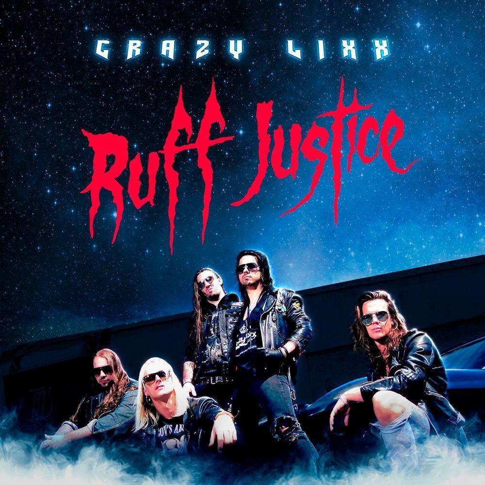Capa do Álbum "Ruff Justice", de Crazy Lixx