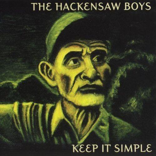 Portada de Álbum "Keep It Simple", de Hackensaw Boys