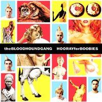 Portada de Álbum "Hooray For Boobies", de Bloodhound Gang