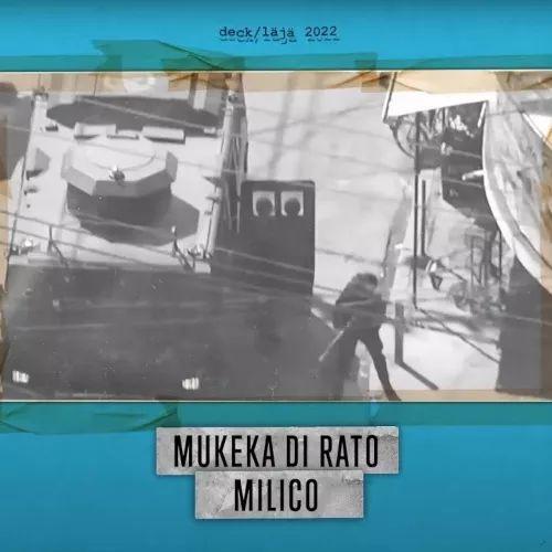 Portada de Sencillo/EP "Milico", de Mukeka di Rato