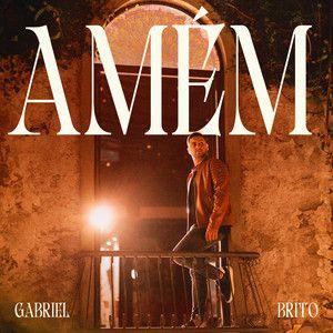 Portada de Sencillo/EP "Amém (Amén)", de Gabriel Brito
