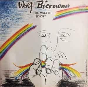 Portada de Álbum "Die Welt Ist Schön", de Wolf Biermann