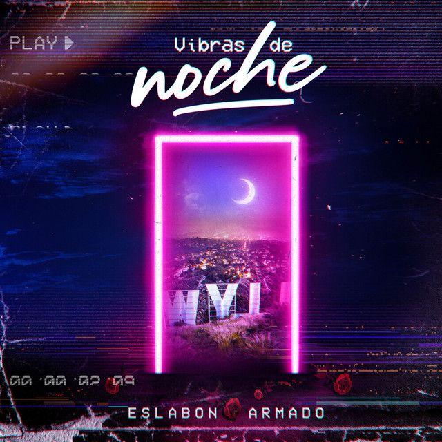 Capa do Álbum "Vibras de Noche", de Eslabon Armado