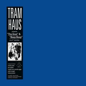 Capa do Single/EP "The Goat / Beep Beep ", de Tramhaus