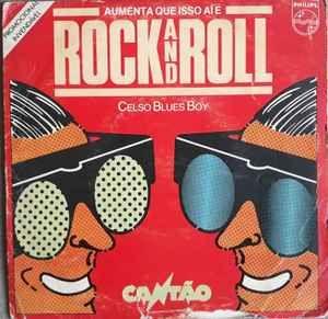 Capa do Single/EP "Aumenta Que Isso Aí é Rock And Roll", de Celso Blues Boy