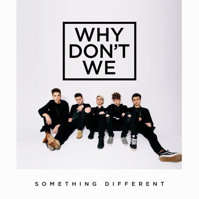Portada de Álbum "Something Different", de Why Don't We