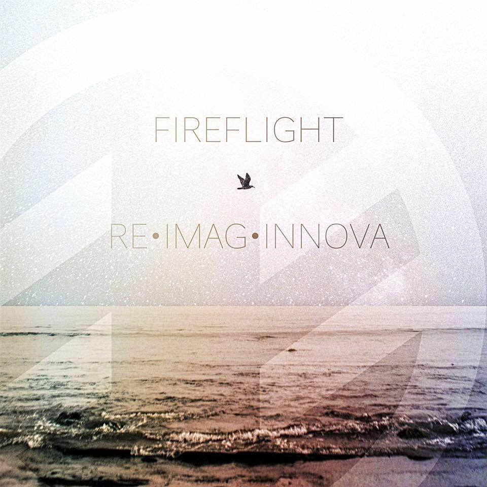 Capa do Single/EP "Re•Imag•Innova", de Fireflight
