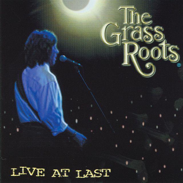 Portada de Álbum "Live At Last", de Grass Roots