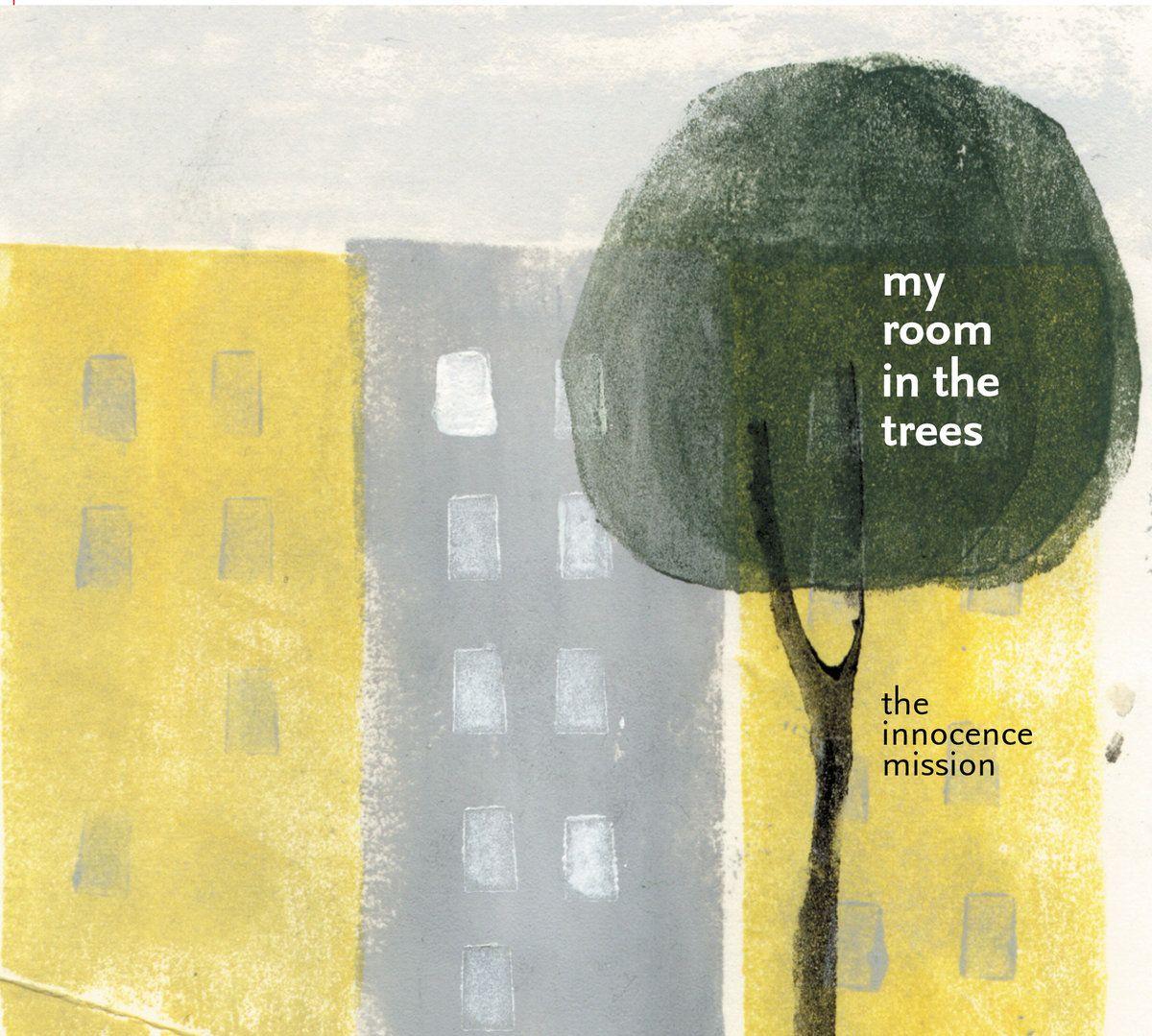 Portada de Álbum "My Room In The Trees", de Innocence Mission