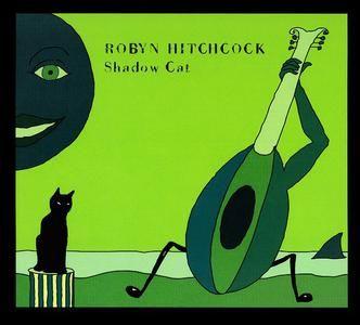 Portada de Álbum "Shadow Cat", de Robyn Hitchcock
