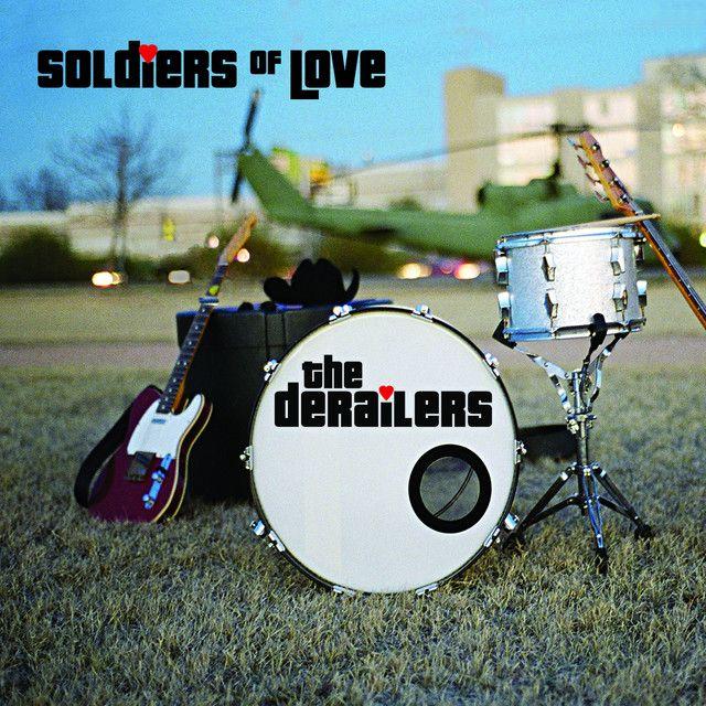 Portada de Álbum "Soldiers Of Love", de Derailers