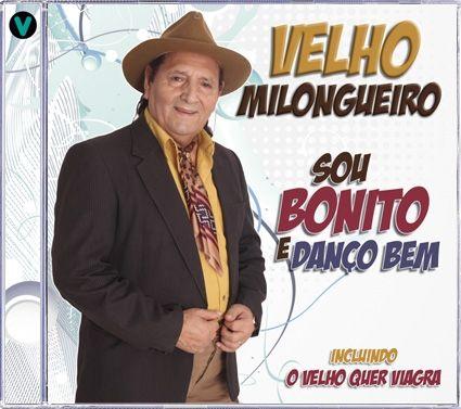 Portada de Álbum "Sou Bonito e Danço Bem", de Velho Milongueiro