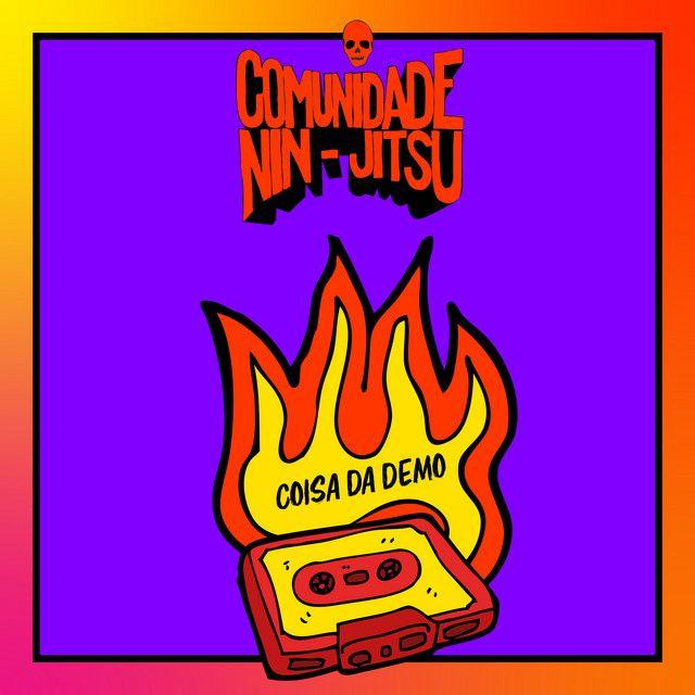 Single/EP cover of "Coisa da Demo" by Comunidade Nin-Jitsu