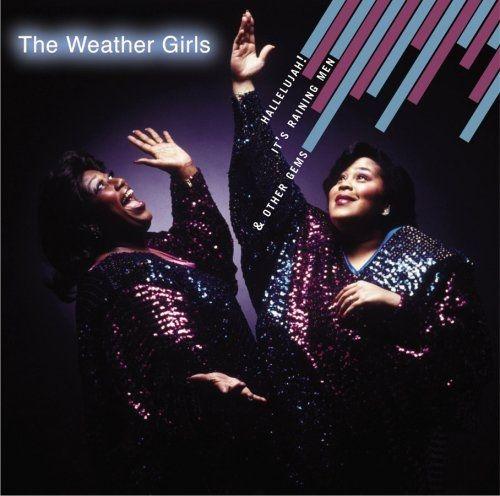 Portada de Álbum "Hallelujah! It's Raining Men And Other Gems", de The Weather Girls