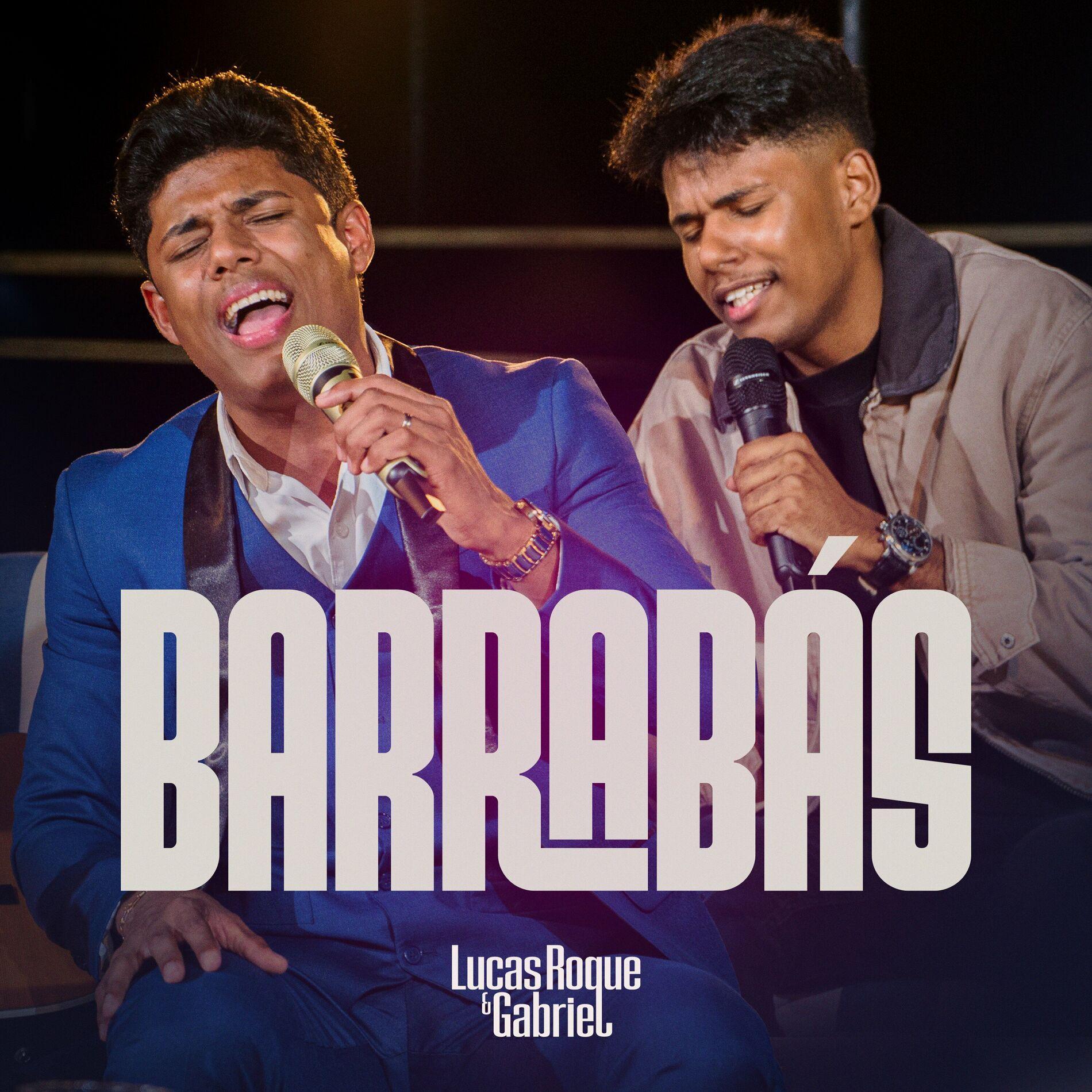 Portada de Sencillo/EP "Barrabás ", de Lucas Roque e Gabriel