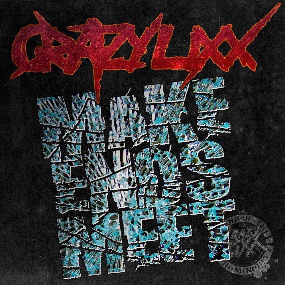 Capa do Single/EP "Make Ends Meet", de Crazy Lixx