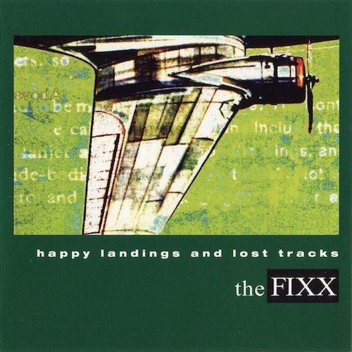 Portada de Álbum "Happy Landings And Lost Tracks", de The Fixx