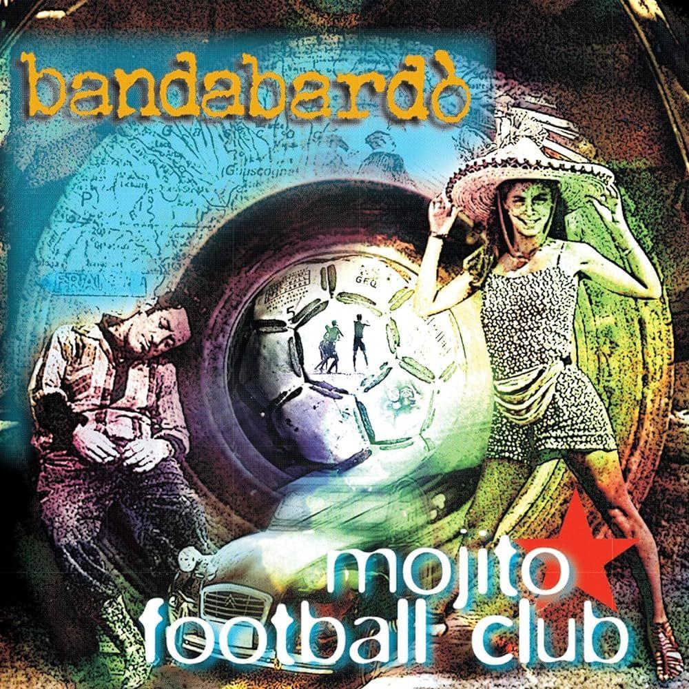 Capa do Álbum "Mojito Football Club", de Bandabardò