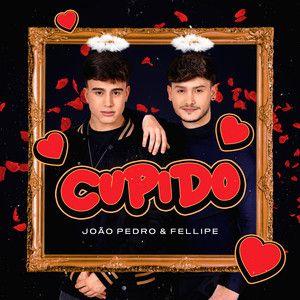 Capa do Single/EP "Cupido", de João Pedro e Fellipe