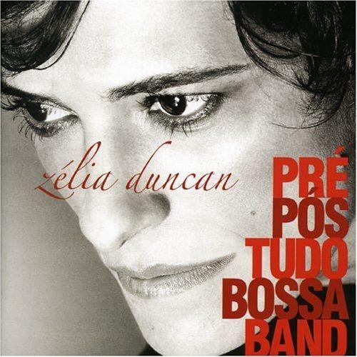 Portada de Álbum "Pré Pós Tudo Bossa Band", de Zélia Duncan